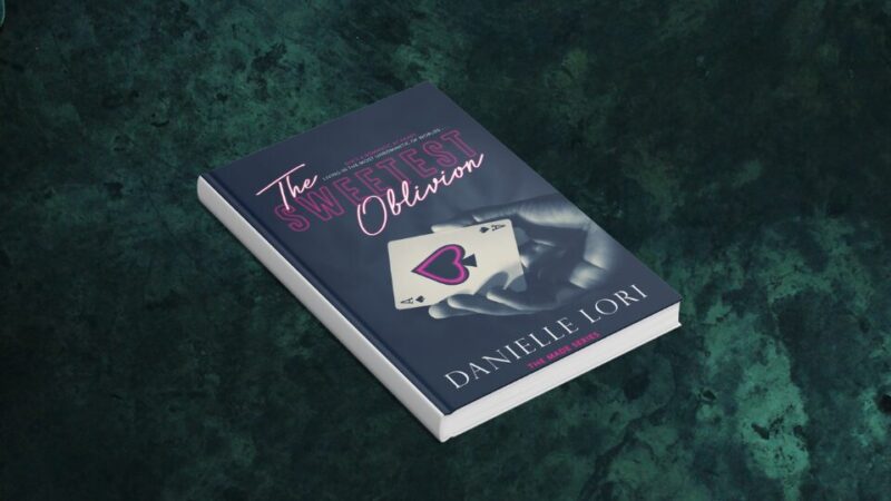 "The Sweetest Oblivion" by Danielle Lori